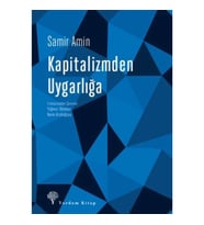 Kapitalizmden Uygarlığa Sosyalist Perspektifin Yeniden İnşası