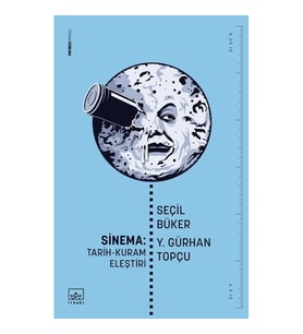 Sinema: Tarih -Kuram -Eleştiri