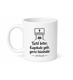 Tatil Dönüşü Hüznü Kapıkule Sınır Kapısı Esprili Çay Kupası Hediye Bardak