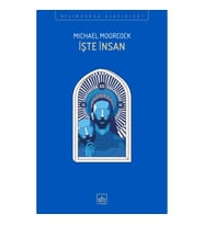 İşte İnsan