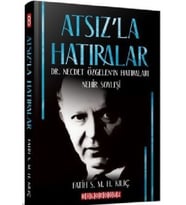 Atsız'la Hatıralar