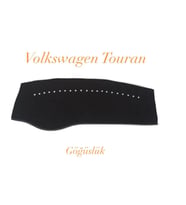 VOLKSWAGEN TOURAN TORPİDO KORUYUCU ÖRTÜ