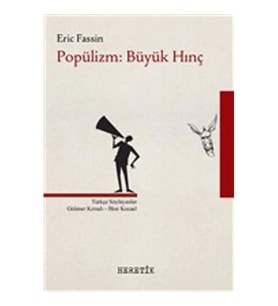 Popülizm: Büyük Hınç