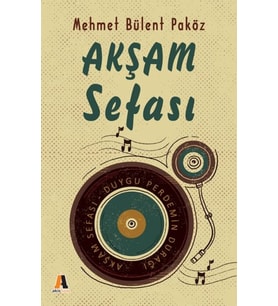 Akşam Sefası - Duygu Perdemin Durağı