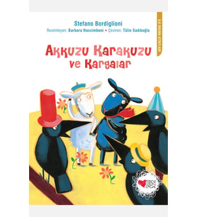 Akkuzu Karakuzu ve Kargalar