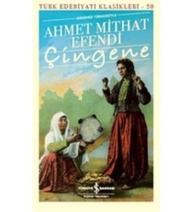 Çingene (Günümüz Türkçesiyle) - Türk Edebiyatı Klasikleri