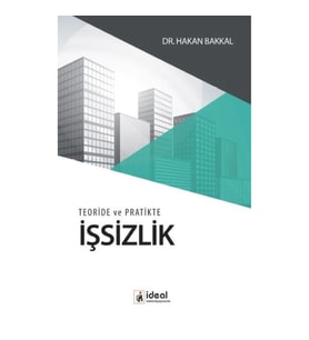 Teoride ve Pratikte İşsizlik