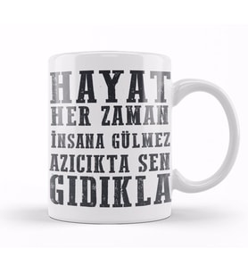 Komik Söz Hayat Herzaman insana Gülmez Kupa Bardak Porselen