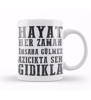 Komik Söz Hayat Herzaman insana Gülmez Kupa Bardak Porselen
