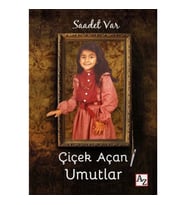 Çiçek Açan Umutlar