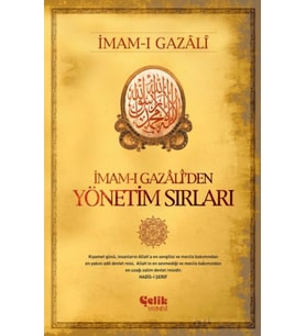 İmam-ı Gazaliden Yönetim Sırları