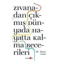 Zıvanadan Çıkmış Dünyada Hayatta Kalma Becerileri