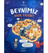 Beynimiz Nasıl Çalışır?