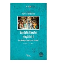 Gündelik Hayatın Eleştirisi II - Gündelik Hayat Sosyolojisinin Temelleri
