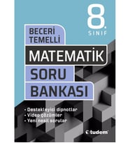 TUDEM 8.SINIF MATEMATİK BECERİ TEMELLİ SORU BANKASI