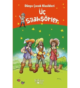 Üç Silahşörler - Dünya Çocuk Klasikleri