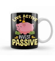 Live Active Invest Passive Piggybank Investing Kupa Bardak Porselen