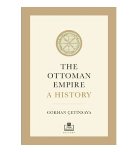 The Ottoman Empire A History
