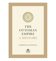 The Ottoman Empire A History