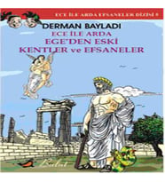 Ece ile Arda Ege'den Eski Kentler ve Efsaneler