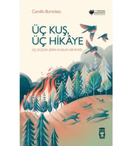 Üç Kuş Üç Hikaye - Camillo Bortolato - Timaş Yayınları