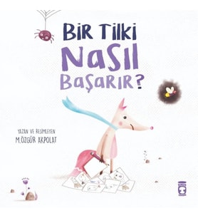 Bir Tilki Nasıl Başarır