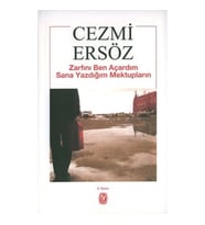 Zarfını Ben Açardım Sana Yazdığım Mektupların