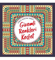 STRESİ AZALTMA SANATI GİZEMLİ RENKLERİ KEŞFET-BOYAMA-NESİL BASIM