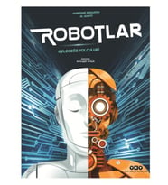 Robotlar Geleceğe Yolculuk