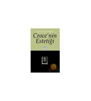 CROCE'NİN ESTETİĞİ