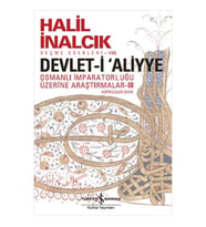 DEVLET-İ ALİYYE III - OSMANLI İMPARATORLUĞU ÜZERİNE ARAŞTIRMALAR 3