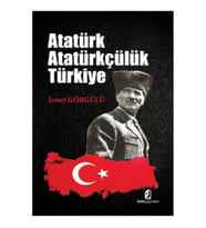 Atatürk Atatürkçülük Türkiye