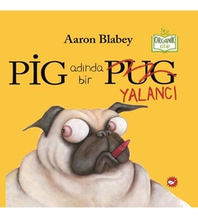 Pig Adında Bir Yalancı