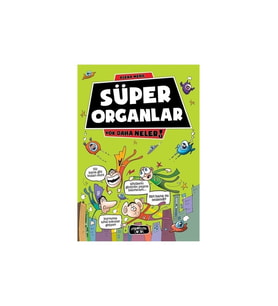 Süper Organlar: Yok Daha Neler