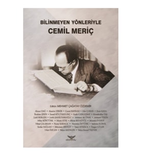 Bilinmeyen Yönleriyle Cemil Meriç