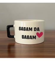 Babam Da Babam Baskılı Siyah Kulplu C Fincan