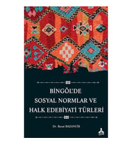 Bingöl'de Sosyal Normlar ve Halk Edebiyat Türleri
