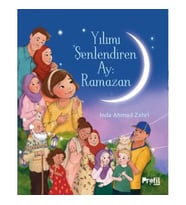 Yılımı Şenlendiren Ay : Ramazan