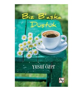 Biz B’aşka Düştük