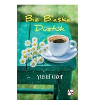 Biz B’aşka Düştük