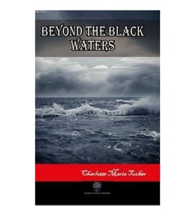 Beyond the Black Waters