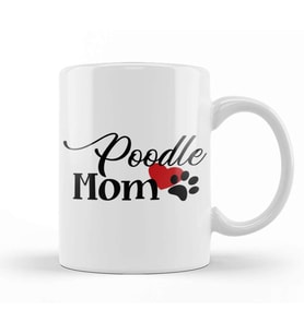 Poodle Mom Love Kupa Bardak Porselen