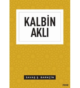 Kalbin Aklı - Düşünce Serisi