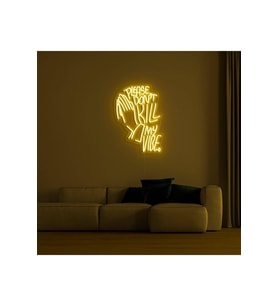 PLEASE DON'T KILL MY VIBE. Yazılı ve Şekilli Neon Tabela