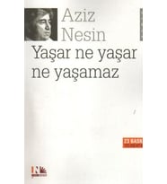 Yaşar Ne Yaşar Ne Yaşamaz