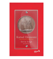 Kutsal Ekonomi: Batı'da Paranın Teolojik Gücü