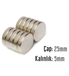 Neodyum Mıknatıs Silindir Çap 25mm , Kalınlık 5mm   ( 2 Adet)