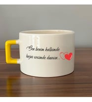 Sen Benim Kalbimde Huzur Baskılı Sarı Kulplu C Fincan