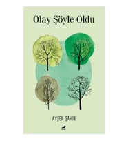Olay Şöyle Oldu