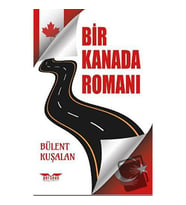 Bir Kanada Romanı / Perseus Yayınevi / Bülent Kuşalan
